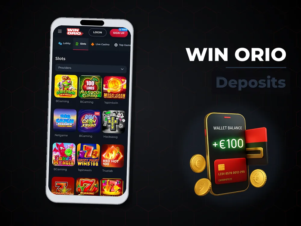 Win Orio - Deposits